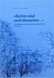 Corinna Hauswedell - Bücher sind auch Menschen - Geschichten aus einem Hamburger Garten 1953-1963