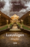 Edith Niedieck - Luxuslügen