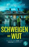 Edith Niedieck - Schweigen der Wut