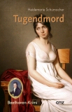 Heidemarie Schumacher - Tugendmord