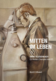 Horst A. Wessel - Mitten im Leben