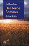 Paul Schaffrath - Der ferne Sommer