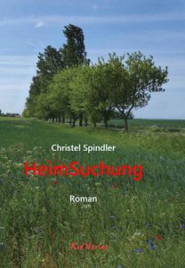 Christel Spindler - HeimSuchung