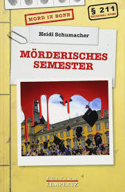 Heidi Schumacher - Mörderisches Semester