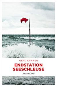 Gerd Kramer - Endstation Seeschleuse
