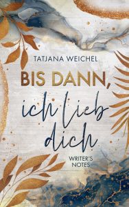 Tatjana Weichel - Bis dann, ich lieb Dich